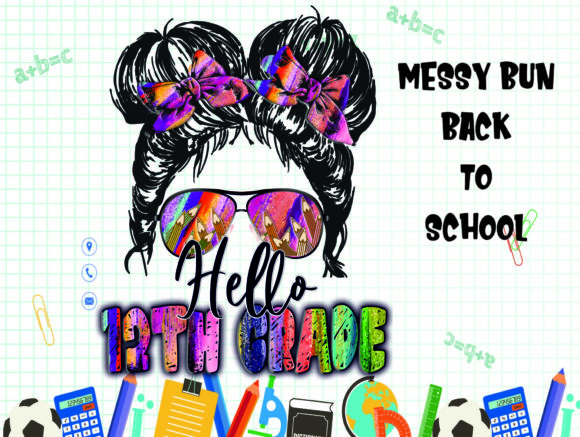 12th-Grade Messy Bun Sublimation: A Creative Asset for Back-to-School Projects