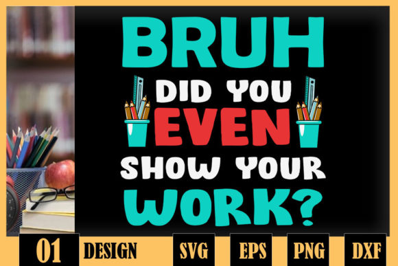 Bruh Did You Even Show Your Work: A Creative Expression for Educators and Designers