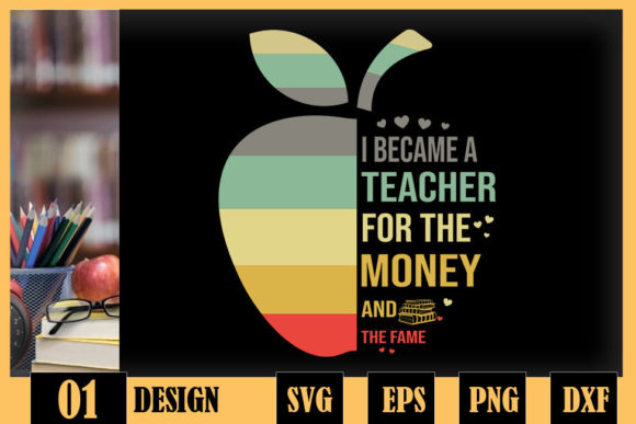I Became a Teacher for the Money Vintage