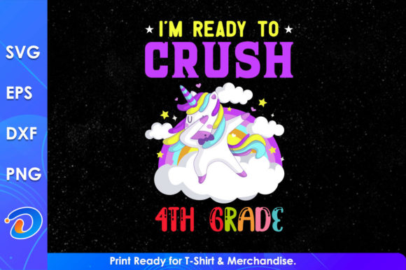 I'm Ready to Crush 4th Grade School SVG