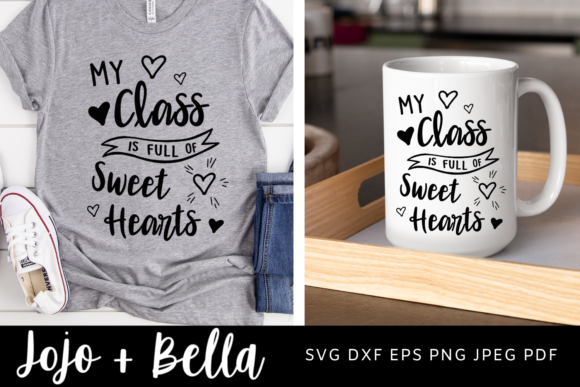 My Class is Full of Sweethearts SVG: A Creative Tool for Educators and Designers